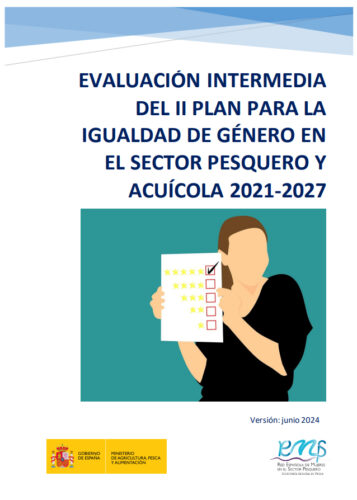 informe de evaluación intermedia del II Plan para la Igualdad de Género en el Sector Pesquero y Acuícola 2021-2027 informe de evaluación intermedia del II Plan para la Igualdad de Género en el Sector Pesquero y Acuícola 2021-2027
