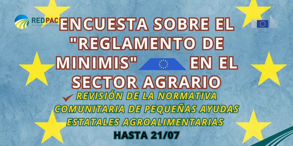 La Comisión Europea lanza una encuesta sobre el Reglamento de Minimis en el sector agrario